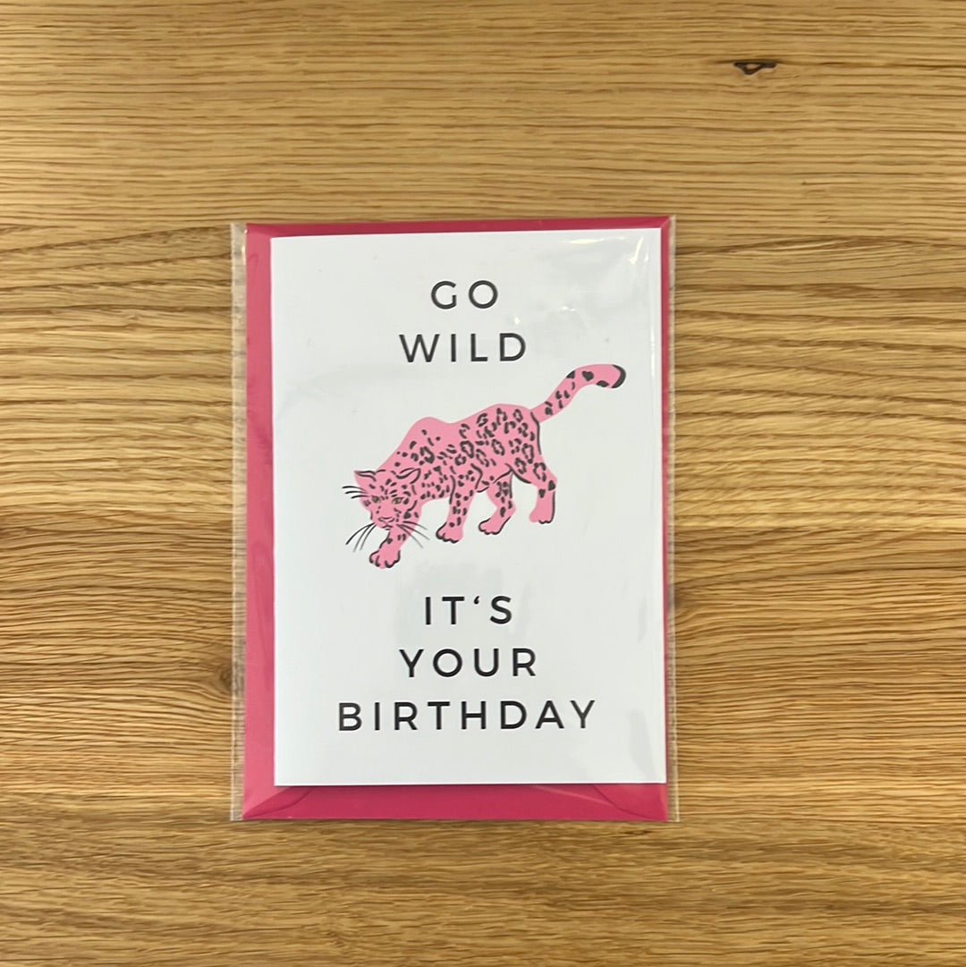 Karte - Go wild, it‘s your Birthday