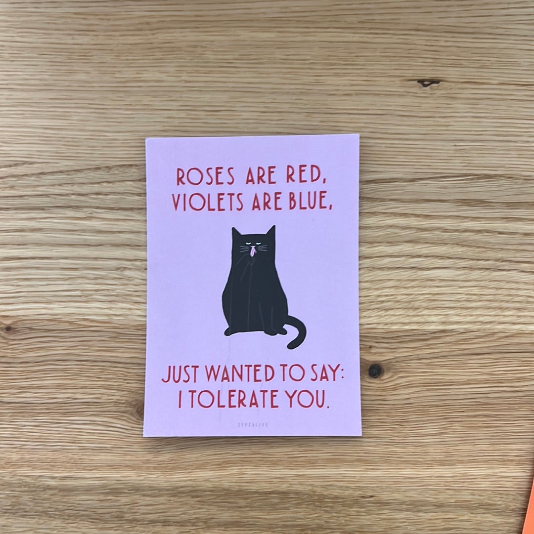 Karte - Just wanted to say, I tolerate you